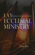 Lay Ecclesial Ministry: Pathways Toward the Future - Paperback