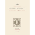 Essays on Modernity: And the Permanent Things from Tradition - Hardcover