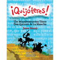 ¡Quijóteres! - English Spanish: The Misadventurous Títere Don Quixote de La Mancha - Paperback