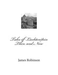 Tales of Liechtenstein Then and Now - Paperback