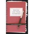 Writers and Their Notebooks - Paperback