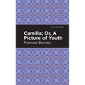 Camilla; Or, a Picture of Youth - Hardcover