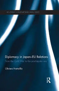 Diplomacy in Japan-Eu Relations: From the Cold War to the Post-Bipolar Era - Paperback