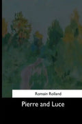 Pierre and Luce - Paperback