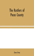 The Rustlers of Pecos County - Hardcover