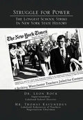 Struggle for Power the Longest School Strike: In New York State History - Hardcover