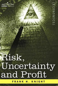 Risk, Uncertainty and Profit - Hardcover
