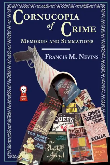Cornucopia of Crime: Memories and Summations - Paperback