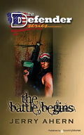 The Battle Begins: The Defender - Paperback