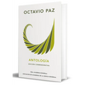 Octavio Paz. Antología (Edición Conmemorativa de la Rae Y La Asale) / Octavio Paz. Anthology. (Commem Orative Edition) - Hardcover