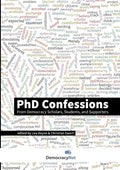 PhD Confessions: From Democracy Scholars, Students, and Supporters - Paperback