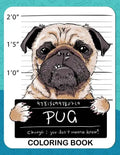 Pug Coloring Book: A Dog Fun and Beautiful Pages for Stress Relieving Unique Design - Paperback