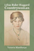Lilias Rider Haggard: Countrywoman - Paperback