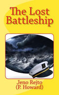 The Lost Battleship - Paperback