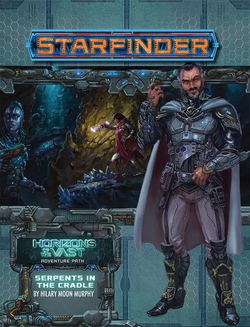 Starfinder Adventure Path: Serpents in the Cradle (Horizons of the Vast 2 of 6) - Paperback