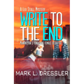 Write to the End - Paperback