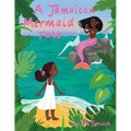 A Jamaican Mermaid Tale - Paperback