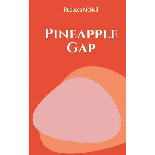 Pineapple Gap - Paperback
