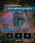 Getting Started: Long Exposure Astrophotography - Paperback