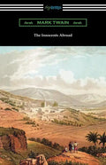 The Innocents Abroad: (with an Introduction by Edward P. Hingston) - Paperback