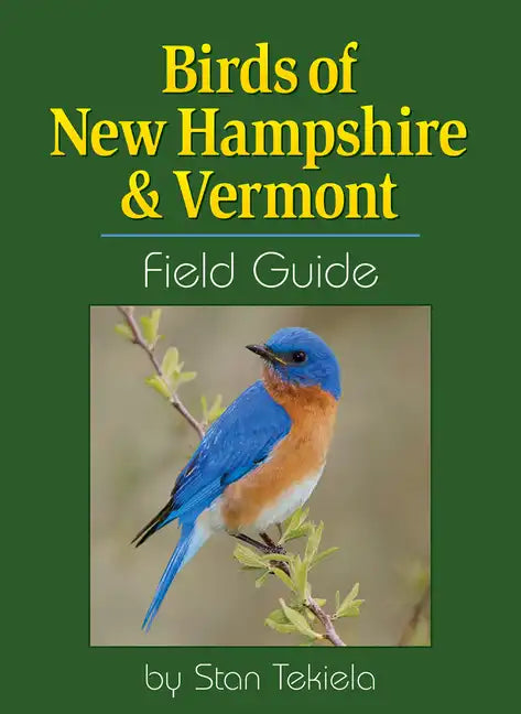 Birds of New Hampshire & Vermont Field Guide - Paperback