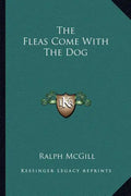 The Fleas Come with the Dog - Paperback