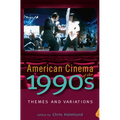 American Cinema of the 1990s: Themes and Variations - Paperback