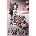 How Nina Got Her Fang Back: Accidental Quickie - Paperback