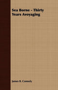 Sea Borne - Thirty Years Avoyaging - Paperback