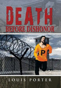 Death Before Dishonor - Hardcover