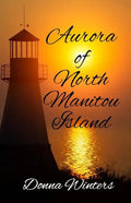 Aurora of North Manitou Island - Paperback