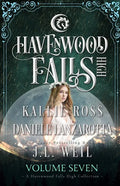 Havenwood Falls High Volume Seven: A Havenwood Falls High Collection - Paperback