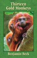 Thirteen Gold Monkeys - Paperback