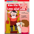 Kim the Boss: And Less and Less - Library Binding
