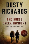 The Horse Creek Incident - Paperback