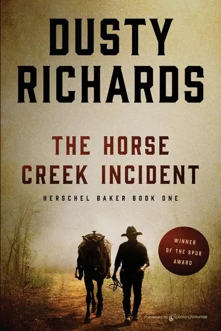 The Horse Creek Incident - Paperback