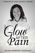 Glow after Pain - Paperback