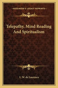 Telepathy, Mind Reading and Spiritualism - Paperback