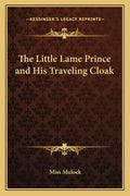 The Little Lame Prince and His Traveling Cloak - Paperback