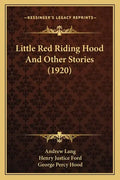 Little Red Riding Hood And Other Stories (1920) - Paperback