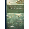 Report on The Cephalopods - Paperback