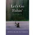 Let's Go Fishin' - Paperback