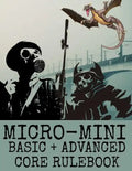 Micro-Mini Basic + Advanced Core Rulebook: An Ultra-Rules Light Miniatures War Game System - Paperback