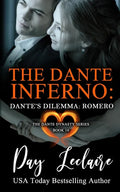 Dante's Dilemma: Romero (The Dante Dynasty Series: Book#10): The Dante Inferno - Paperback