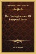 The Contagiousness of Puerperal Fever - Paperback