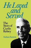 He Loved and Served - Paperback