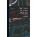 Lessons in Gourmet Cooking - Hardcover