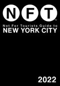Not for Tourists Guide to New York City 2022 - Paperback