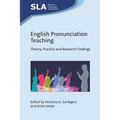 English Pronunciation Teaching: Theory, Practice and Research Findings - Paperback