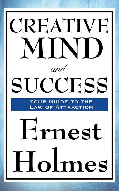 Creative Mind and Success - Hardcover